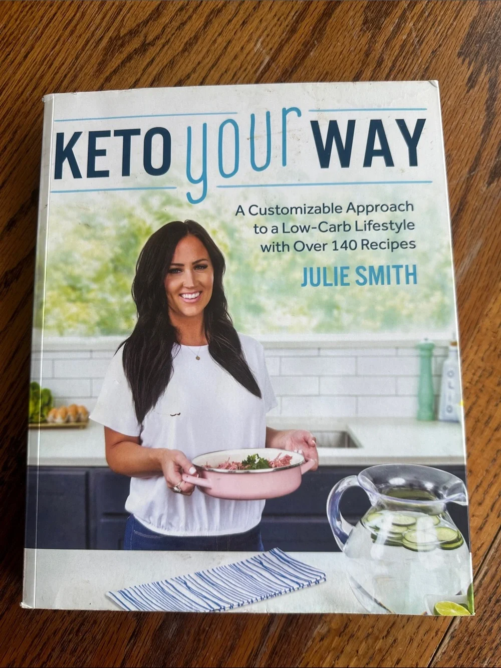 Keto Your Way by Julie Smith - White & Blue Cover